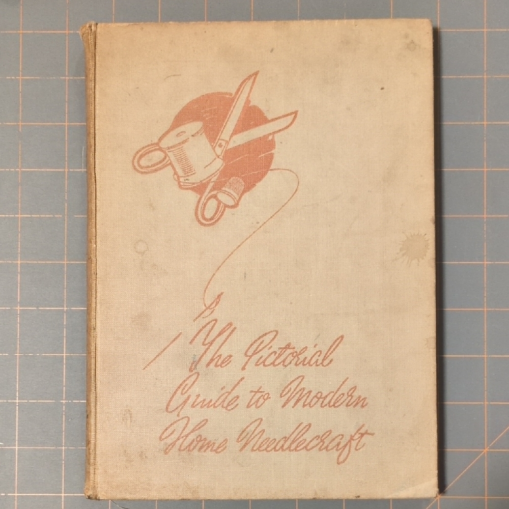 The Pictorial Guide to Modern Home Needlecraft. 1946